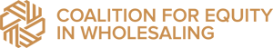 Coalition for Equity in Wholesaling